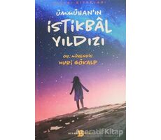 Ümmühanın İstikbal Yıldızı - Nuri Gökalp - Beyan Yayınları