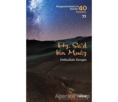 Hz. Sad bin Muaz - Fethullah Zengin - Beyan Yayınları