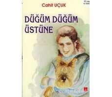 Düğüm Düğüm Üstüne - Cahit Uçuk - Bilge Kültür Sanat