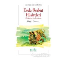 Dede Korkut Hikayeleri - Bilgin Cilasun - Bilge Kültür Sanat