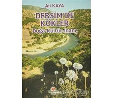 Dersim’de Kökler - Ali Kaya - Can Yayınları (Ali Adil Atalay)