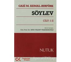 Söylev Cilt: 1-2 - Mustafa Kemal Atatürk - Cumhuriyet Kitapları