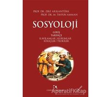 Sosyoloji - Zeki Arslantürk - Çamlıca Yayınları