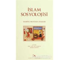 İslam Sosyolojisi - Samiye Mustafa Haşşab - Çamlıca Yayınları