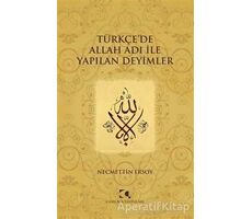 Türkçede Allah Adı ile Yapılan Deyimler - Necmettin Ersoy - Çamlıca Yayınları