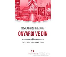 Önyargı ve Din - Mustafa Ulu - Çamlıca Yayınları