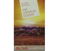 Aşk Zamana Doğar - Mucize Özünal - Cumhuriyet Kitapları