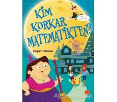 Kim Korkar Matematikten? 3 - Çarpım Tablosu - Uçan Fil Yayınları