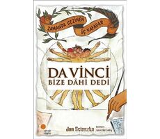 Zamanda Gezinen Üç Kafadar - Da Vinci Bize Dahi Dedi - Jon Scieszka - Günışığı Kitaplığı