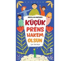 Küçük Prens Hakem Olsun - Abdullah Harmancı - Timaş Çocuk