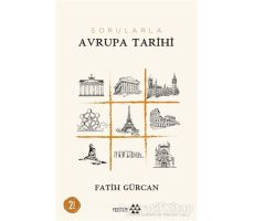 Sorularla Avrupa Tarihi - Fatih Gürcan - Yeditepe Yayınevi