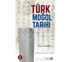 Türk Moğol Tarihi - Kürşat Yıldırım - Yeditepe Yayınevi