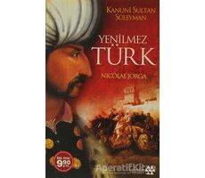 Yenilmez Türk - Nicolae Jorga - Yeditepe Yayınevi