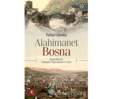 Alahimanet Bosna - Tufan Gündüz - Yeditepe Yayınevi