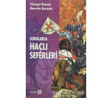 Sorularla Haçlı Seferleri Tarihi - Cüneyt Kanat - Yeditepe Yayınevi