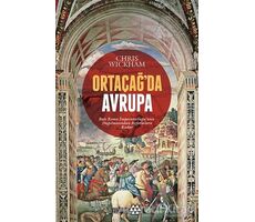 Ortaçağda Avrupa - Chris Wickham - Yeditepe Yayınevi