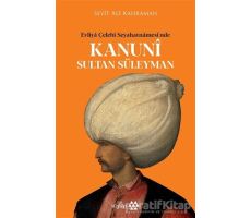 Kanuni Sultan Süleyman - Seyit Ali Kahraman - Yeditepe Yayınevi