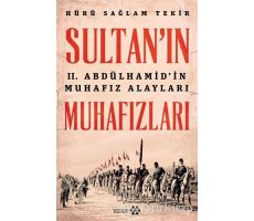 Sultanın Muhafızları - Hürü Sağlam Tekir - Yeditepe Yayınevi
