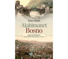Alahimanet Bosno - Tufan Gündüz - Yeditepe Yayınevi