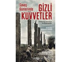 Savaş Günlerinde Gizli Kuvvetler - Mehmed Nihad - Yeditepe Yayınevi