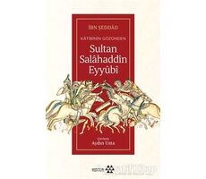 Katibinin Gözünden Sultan Salahaddin Eyyubi - İbn Şeddad - Yeditepe Yayınevi