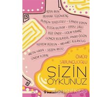 Sizin Öykünüz - Ömür Sabuncuoğlu - İnkılap Kitabevi