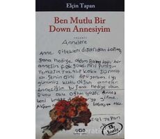 Ben Mutlu Bir Down Annesiyim - Elçin Tapan - Yapı Kredi Yayınları