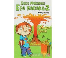 Şaka Makinesi Efe Bacaksız 2. Kitap : Tutmayın Beni - Nancy Krulik - Beyaz Balina Yayınları