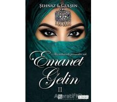 Emanet Gelin - 2 - Şehnaz & Gülşen - Dokuz Yayınları