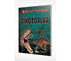 Dinozorlar - Bunları Tanıyorum! - Jon Richards - Teleskop Popüler Bilim