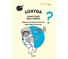 Uzayda Tuvaletimizi Nasıl Yaparız? - Halfbob - Teleskop Popüler Bilim