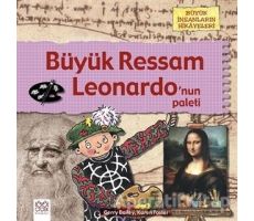 Büyük Ressam Leonardonun Paleti - Gerry Bailey - 1001 Çiçek Kitaplar