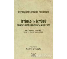 İttihad’ın İç Yüzü - Derviş Kaptanzade Ali Necati - Heyamola Yayınları