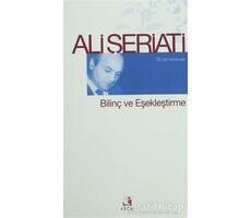 Bilinç ve Eşekleştirme - Ali Şeriati - Fecr Yayınları