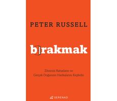 Bırakmak - Peter Russell - Serenad Yayınevi