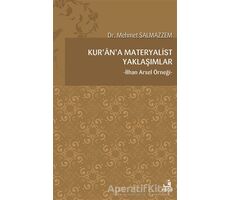 Kur’an’a Materyalist Yaklaşımlar - Mehmet Salmazzem - Fecr Yayınları