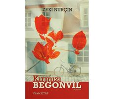 Kırmızı Begonvil - Zeki Nurçin - Faab Kitap