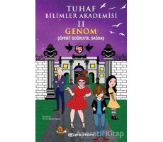 Tuhaf Bilimler Akademisi II - Genom - Şöhret Doğruyol Sağbaş - Epsilon Yayınevi