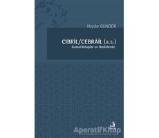 Cibril - Cebrail (a.s.) - Haydar Güngör - Fecr Yayınları