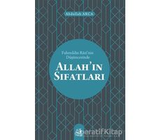 Fahreddin Razi’nin Düşüncesinde Allah’ın Sıfatları - Abdullah Arca - Fecr Yayınları