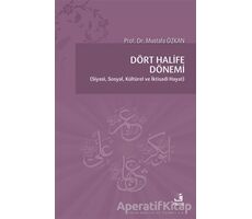 Dört Halife Dönemi - Mustafa Özkan - Fecr Yayınları