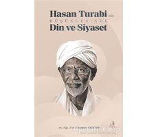 Hasan Turabi’nin Düşüncesinde Din ve Siyaset - Kamile Ünlüsoy - Fecr Yayınları