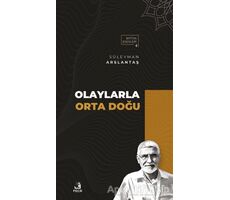 Olaylarla Orta Doğu - Süleyman Arslantaş - Fecr Yayınları