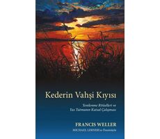 Kederin Vahşi Kıyısı - Francis Weller - Butik Yayınları