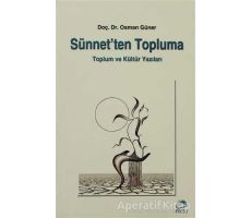 Sünnet’ten Topluma - Osman Güner - Fecr Yayınları