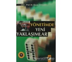 Yönetimde Yeni Yaklaşımlar - Özcan Yeniçeri - IQ Kültür Sanat Yayıncılık