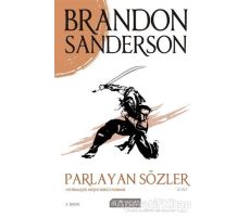 Parlayan Sözler - Fırtınaışığı Arşivi İkinci Roman Cilt 2 - Brandon Sanderson - Akıl Çelen Kitaplar