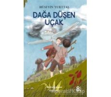 Dağa Düşen Uçak - Hüseyin Yurttaş - İş Bankası Kültür Yayınları