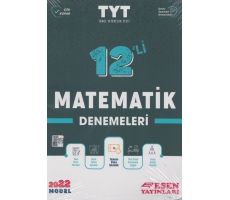 Esen 2022 YKS TYT Matematik 12 li Deneme