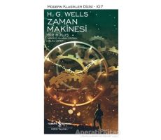 Zaman Makinesi - Bir Buluş - H. G. Wells - İş Bankası Kültür Yayınları
